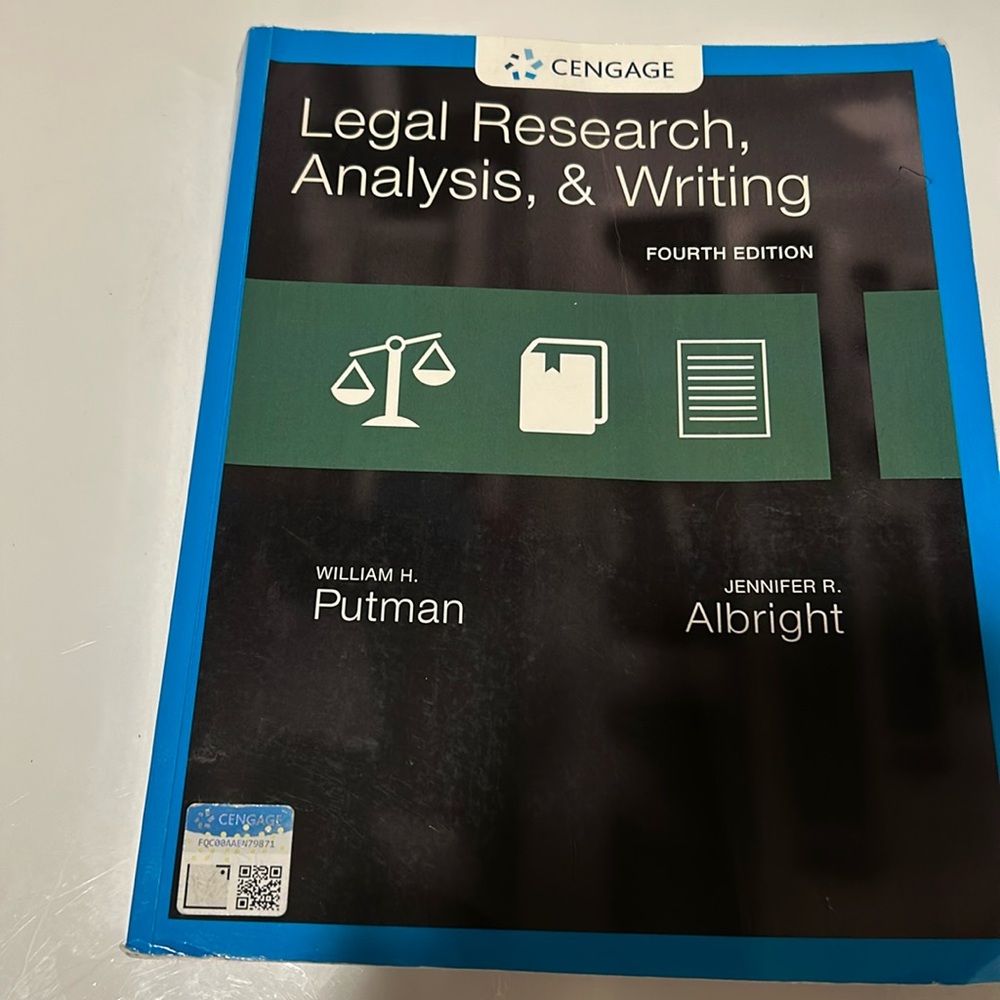 Textbook, Legal Research, Analysis and Writing 4th Edition, Putman and Albright